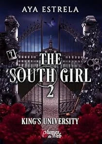 The southgirl- Tome 2 _ King's University