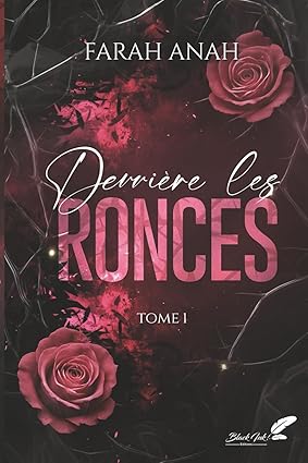 Derrière les ronces_ Tome 1