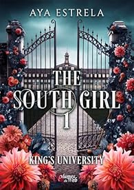 The southgirl - Tome 1 _ King's University