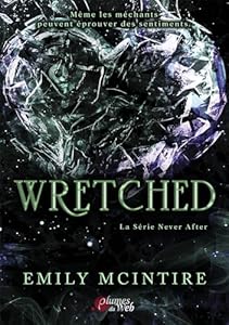 Never After - Tome 3- Wretched