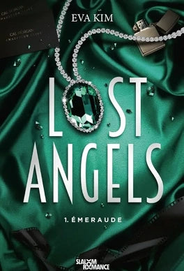Lost angels : Tome 1 Émeraude