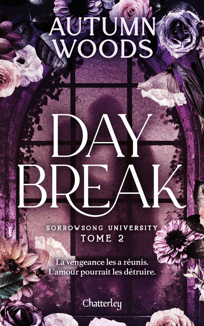 SORROWSONG UNIVERSITY - TOME 2 DAYBREAK