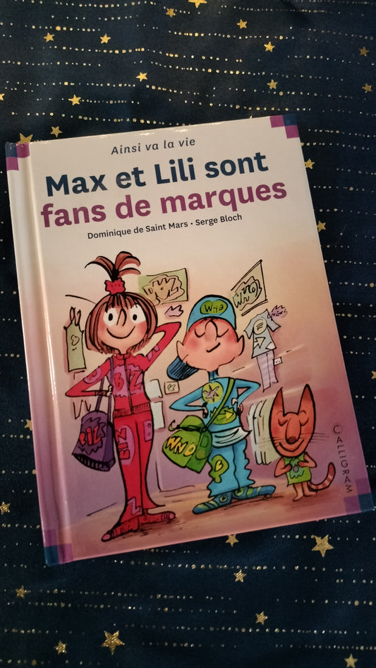 Max et Lili sont fans de marques