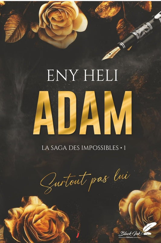 Adam La saga des impossibles