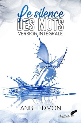 Le silence des mots L'intégrale