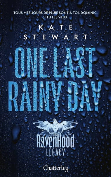 The ravenhood legacy Tome 1 One Last rainy Day