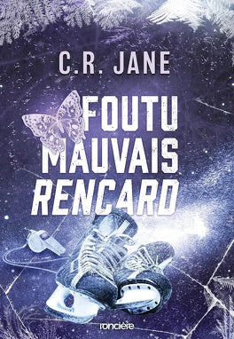 Foutue mauvais rencard