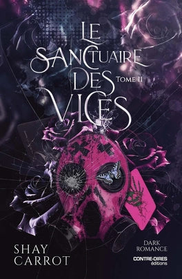 Sanctuaire des vices tome 2