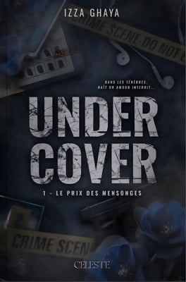 Undercover :Le prix des mensonges