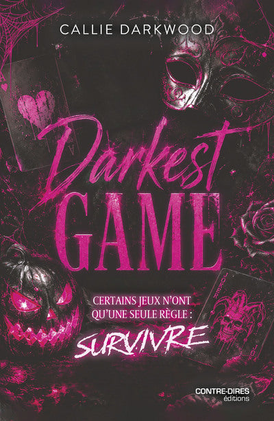 DARKEST GAME - CERTAINS JEUX N'ONT QU'UNE SEUL REGLE : SURVIVRE